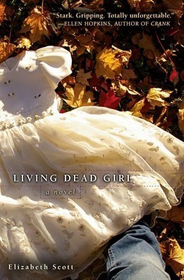 Cover of Living Dead Girl by Elizabeth Scott