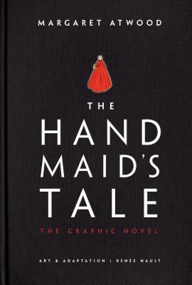 Cover of The Handmaid's Tale: The Graphic Novel by Margaret Atwood