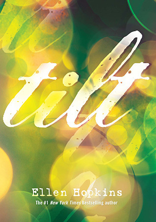 Cover of Tilt by Ellen Hopkins